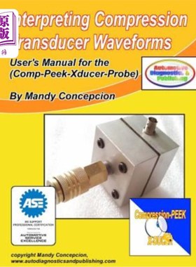 海外直订Interpreting Compression Transducer Waveforms: (Including Comp-Peek-Transducer P 解释压缩传感器波形：（包括