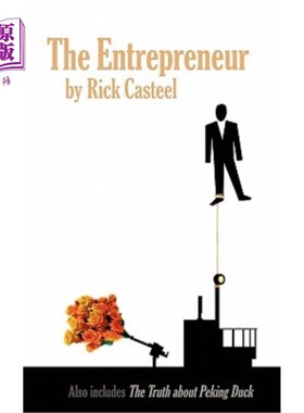 海外直订The Entrepreneur: Also includes, The Truth About Peking Duck 《企业家》还包括《北京烤鸭的真相》