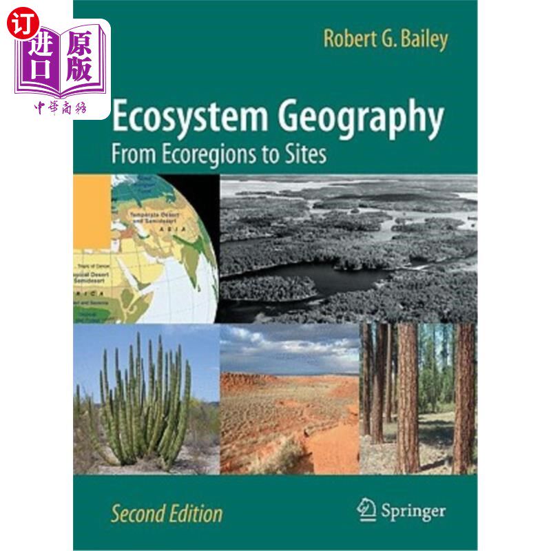 海外直订Ecosystem Geography: From Ecoregions to Sites 生态系统地理学:从生态区域到站点