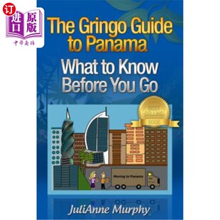海外直订The Gringo Guide to Panama: What to Know Before You Go 巴拿马Gringo指南：出发前要了解的事项