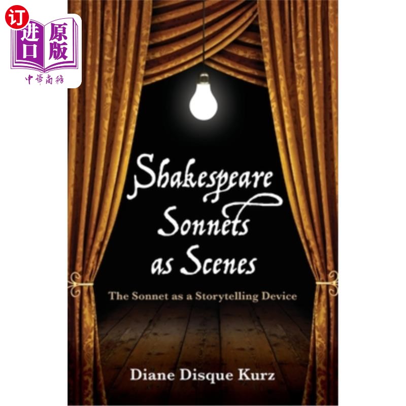 海外直订Shakespeare Sonnets as Scenes 作为场景的莎士比亚十四行诗