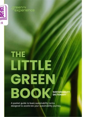海外直订The Little Green Book: Sustainability Dictionary 绿色小书：可持续发展词典