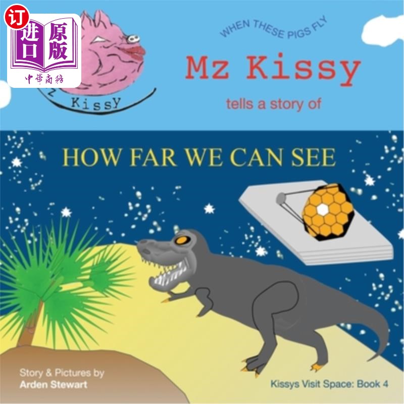 海外直订Mz Kissy Tells a Story of How Far We Can See 接吻小姐讲述了一个关于我们能看多远的故事