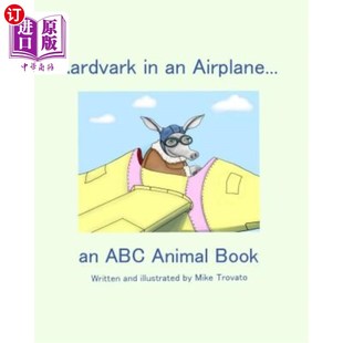 Airplane... C动物书 Book. 飞机上 一本A 海外直订Aardvark 土豚 Animal