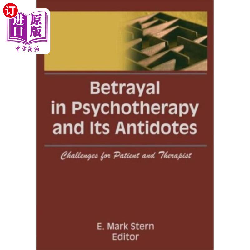 海外直订医药图书Betrayal in Psychotherapy and Its Antidotes 心理治疗中的背叛及其解药