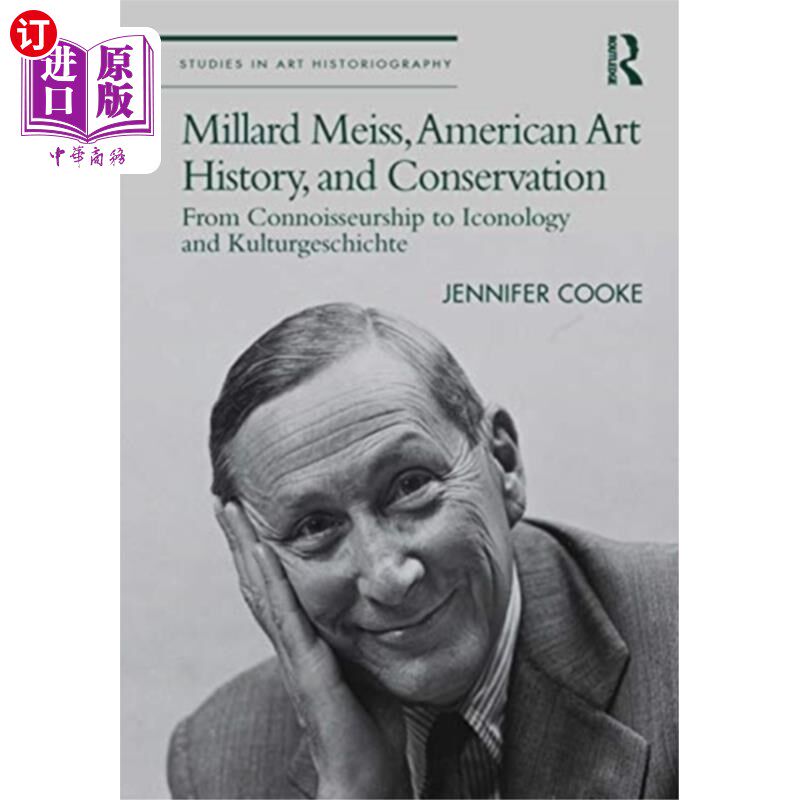 海外直订Millard Meiss, American Art History, and Conserv... 米勒德·梅斯，《美国艺术史与保护》
