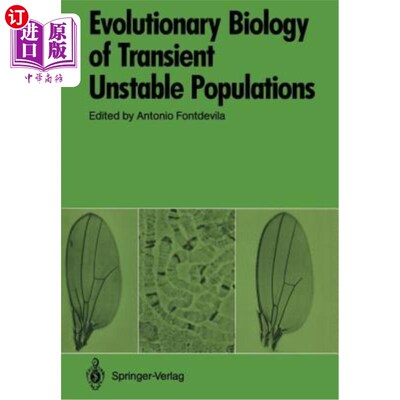 海外直订Evolutionary Biology of Transient Unstable Populations 短暂不稳定种群的进化生物学