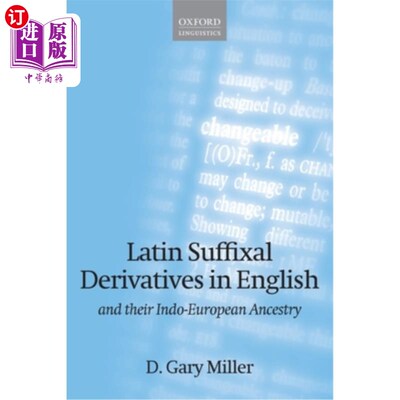 海外直订Latin Suffixal Derivatives in English and Their Indo-European Ancestry 英语拉丁后缀派生及其印欧血统