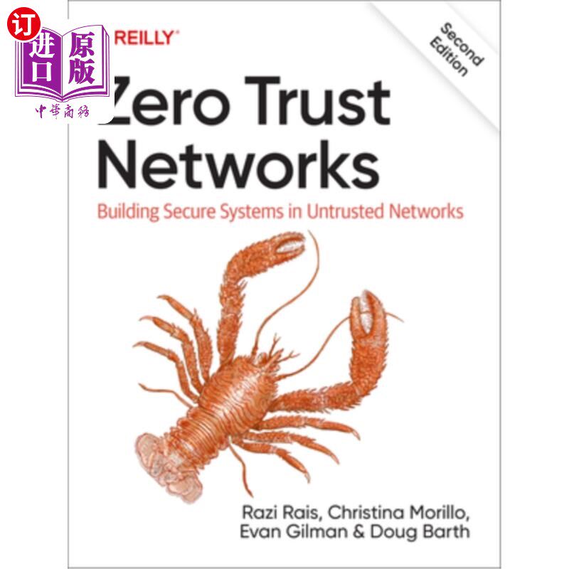 海外直订Zero Trust Networks: Building Secure Systems in Untrusted Networks 零信任:在非信任中构建安全系统