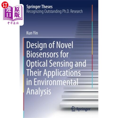 海外直订Design of Novel Biosensors for Optical Sensing and Their Applications in Environ 新型光传感生物传感器的设计