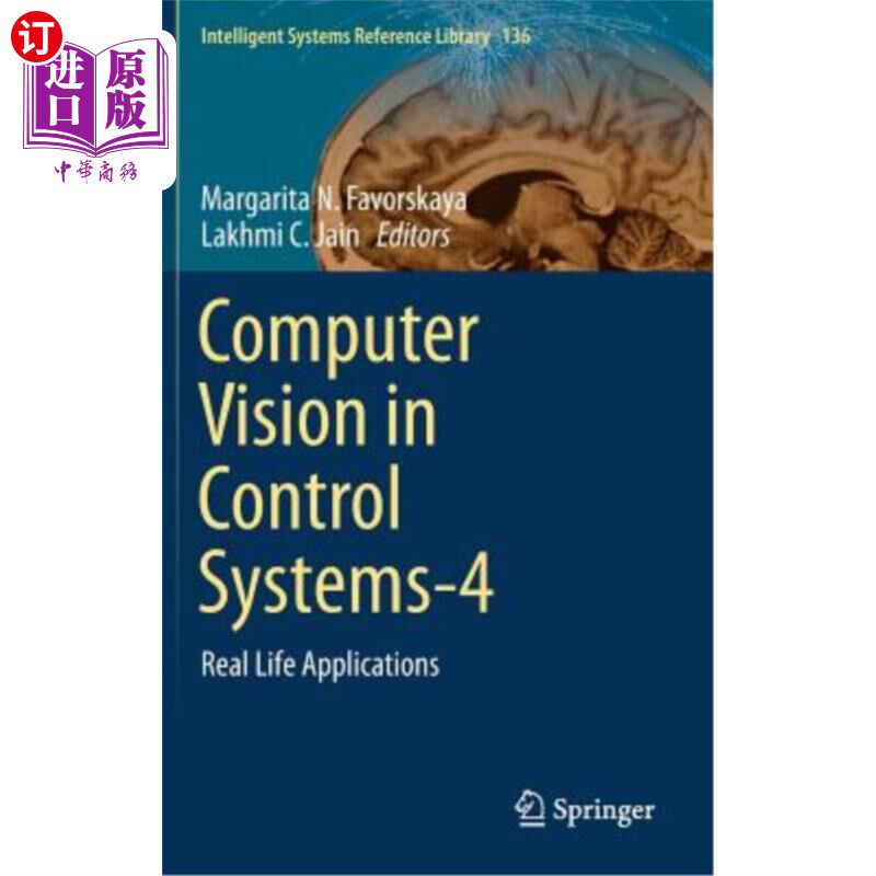 海外直订Computer Vision in Control Systems-4: Real Life Applications 控制系统中的计算机视觉-4:现实生活中的应用
