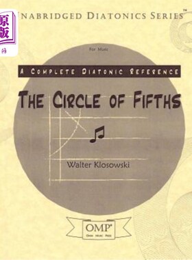 海外直订The Circle of Fifths: A Complete Diatonic Reference for Music 第五圈：音乐的全音阶参考