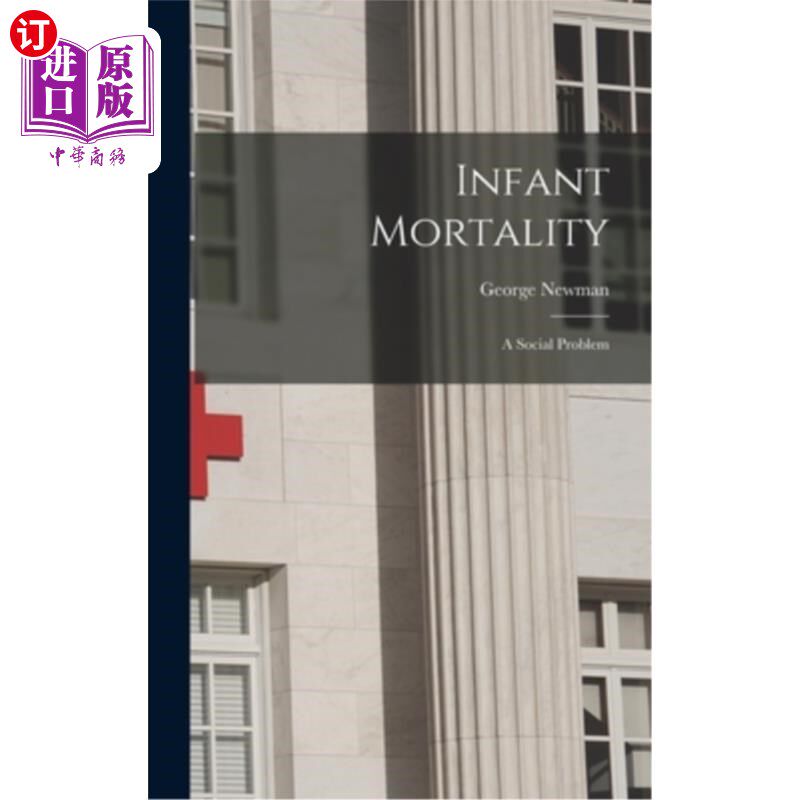 海外直订Infant Mortality: A Social Problem 婴儿死亡率:一个社会问题