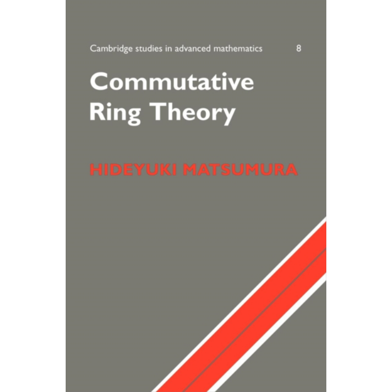 交换环理论 英文原版 Commutative Ring Theory H. Matsumura 数学【中商原版】
