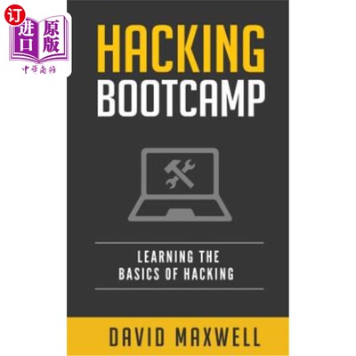 海外直订Hacking: Bootcamp Learn the Basics of Windows 10 in 2 Weeks! 黑客：训练营在两周内学习Windows 10的基础知识！