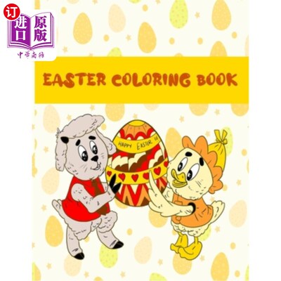 海外直订Easter Coloring Books: for Kids, Easter Basket Gift 复活节彩色书:为孩子，复活节篮子礼物