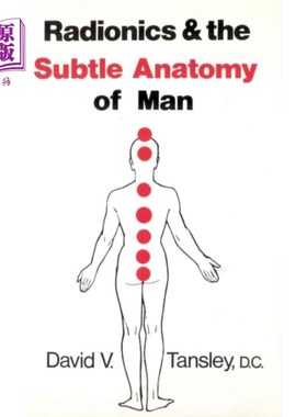 海外直订医药图书Radionics & The Subtle Anatomy Of Man 放射学与人体的微妙解剖