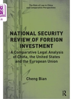 海外直订National Security Review of Foreign Investment: A Comparative Legal Analysis of  外商投资的国家安全审查:中