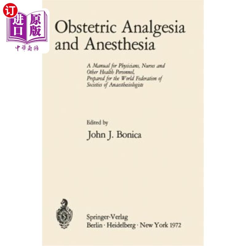 海外直订医药图书Obstetric Analgesia and Anesthesia: A Manual for Physicians, Nurses and Other He 产科镇痛和麻醉：医