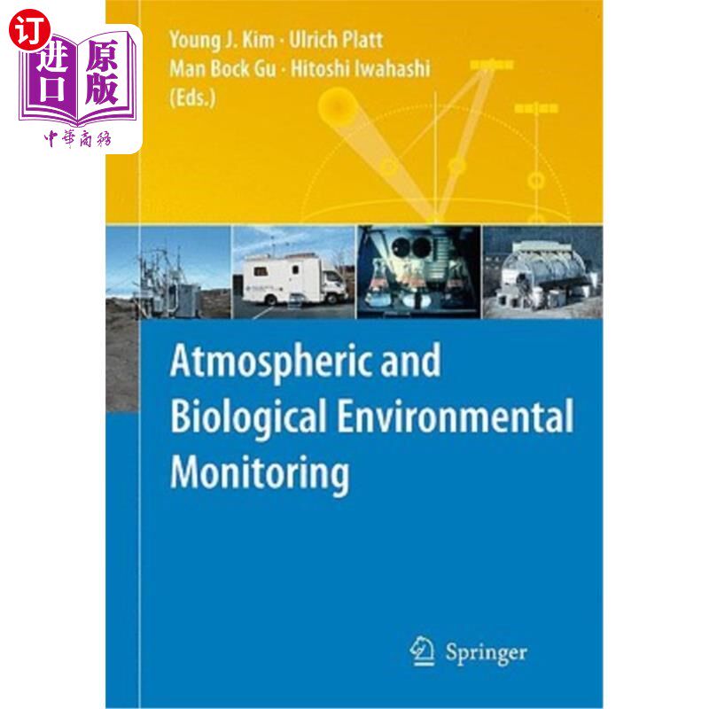 海外直订Atmospheric and Biological Environmental Monitoring 大气和生物环境监测