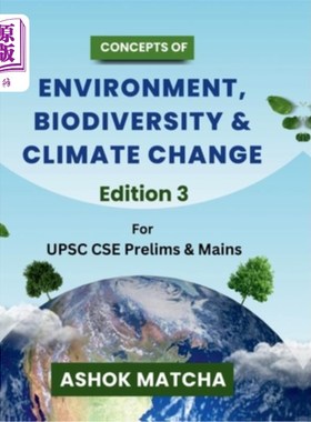 海外直订Concepts of Environment, Biodiversity & Climate Change: For UPSC & State PSCs 环境、生物多样性和气候变化的