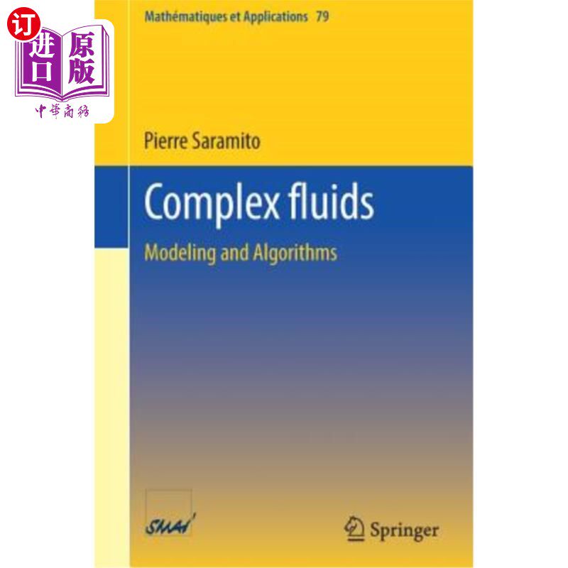 海外直订Complex Fluids: Modeling and Algorithms 复杂流体：建模与算法