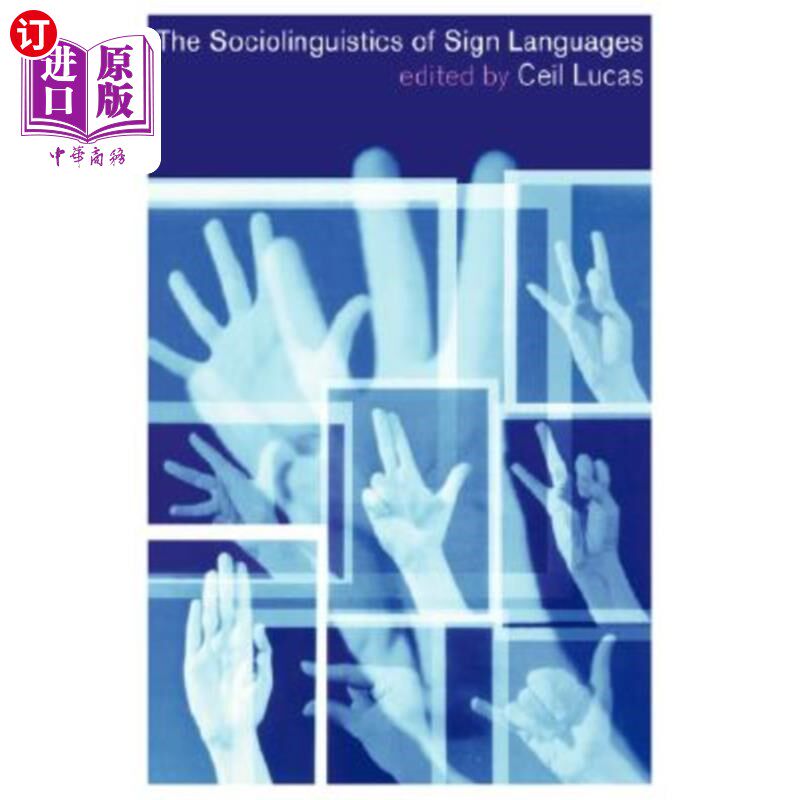 海外直订The Sociolinguistics of Sign Languages 手语的社会语言学