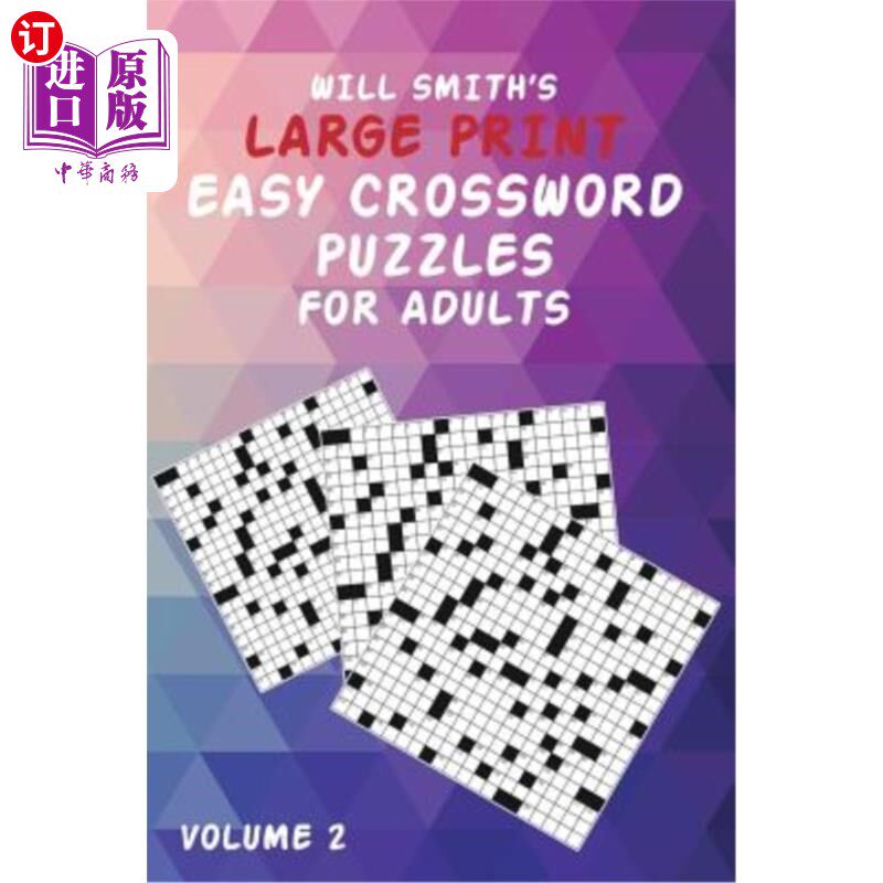 海外直订Will Smith Large Print Easy Crossword Puzzles For Adults- Volume 2 威尔史密斯大号印刷成人简易填字游戏-第2卷