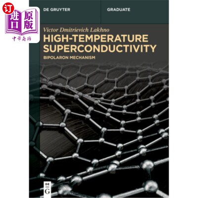 海外直订High-Temperature Superconductivity: Bipolaron Mechanism 高温超导:双极化子机理