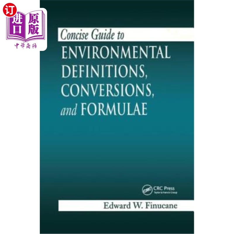 海外直订Concise Guide to Environmental Definitions, Conversions, and Formulae 环境定义、转换和公式简明指南