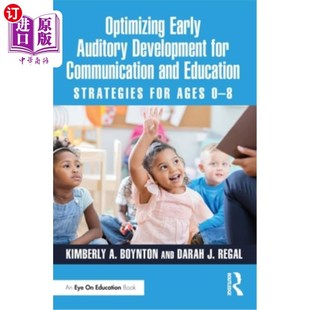 海外直订Optimizing Early Auditory Development for Communication and Education: Strategie 为沟通和教育优化早期听觉发