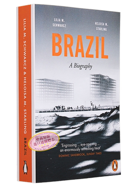 巴西 传记 Brazil A Biography 英文原版 Heloisa Murgel Starling Lilia Moritz Schwarcz 人文社科【中商原版】