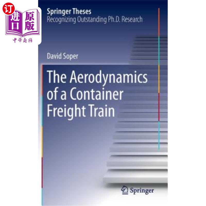 海外直订The Aerodynamics of a Container Freight Train 集装箱货运列车的空气动力学