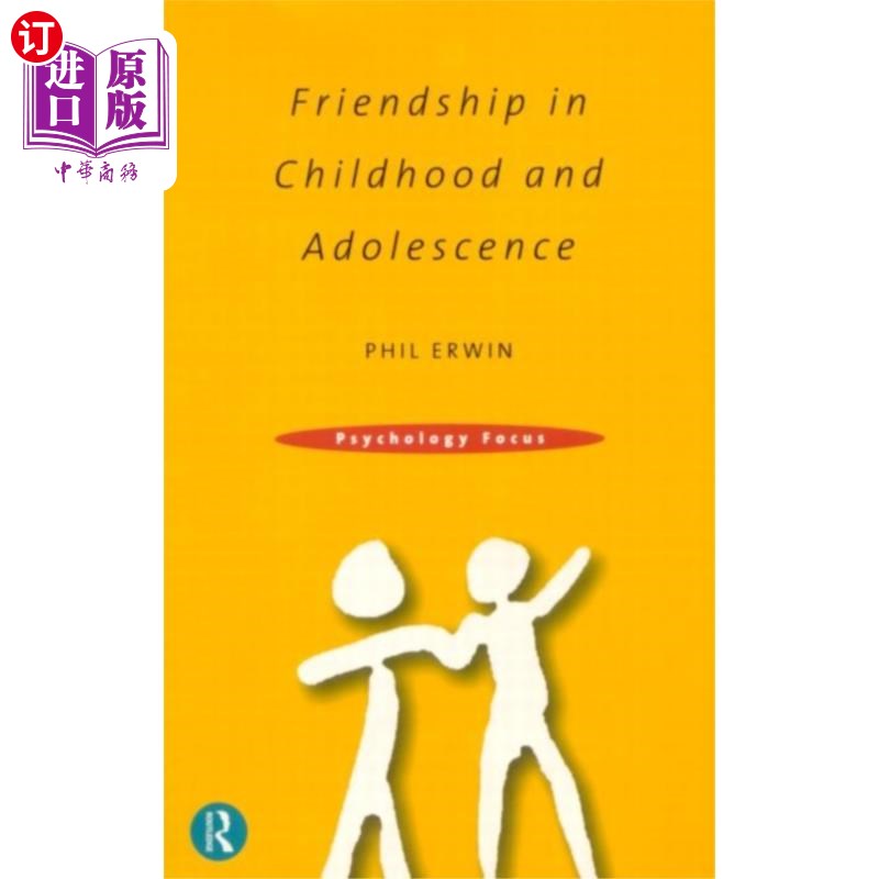海外直订Friendship in Childhood and Adolescence 童年和青春期的友谊