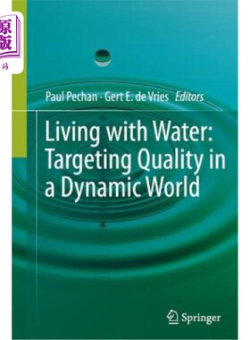 海外直订Living with Water: Targeting Quality in a Dynamic World 与水共存：在动态世界中追求质量