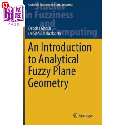 海外直订An Introduction to Analytical Fuzzy Plane Geometry 解析模糊平面几何导论
