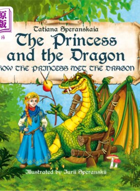 海外直订The Princess and the Dragon: How the Princess Met the Dragon Volume 1 公主与龙:公主如何遇见龙第一卷