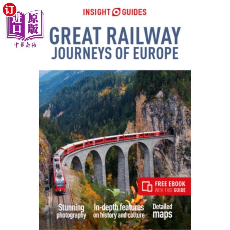 海外直订Insight Guides Great Railway Journeys of Europe: Travel Guide with eBook 洞察指南伟大的欧洲铁路之旅:旅游指
