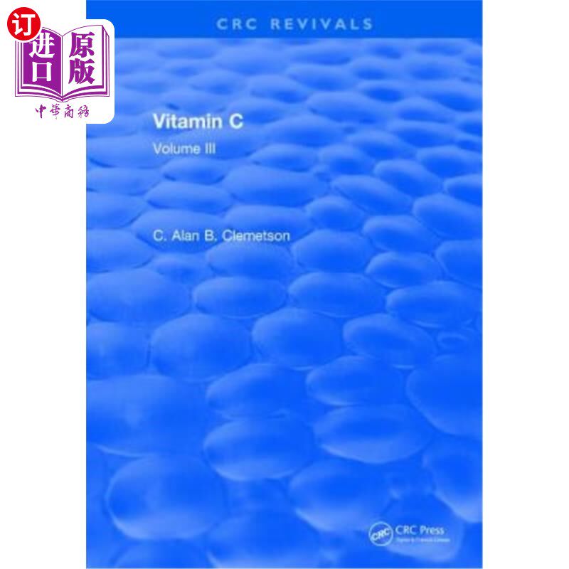 海外直订医药图书Vitamin C: Volume III 维生素C:第三卷