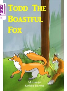 海外直订Todd the boastful fox 自夸的狐狸托德