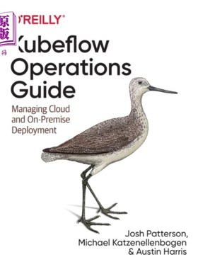 海外直订Kubeflow Operations Guide Kubeflow操作指南