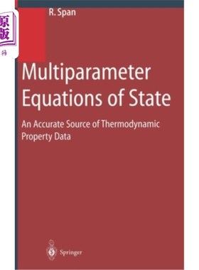 海外直订Multiparameter Equations of State: An Accurate Source of Thermodynamic Property  多参数状态方程：热力学性质