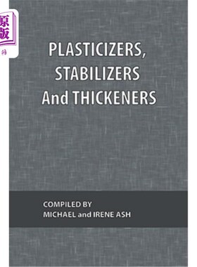海外直订Plasticizers, Stabilizers and Thickeners 增塑剂、稳定剂和增稠剂