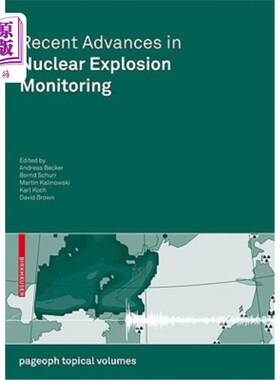 海外直订Recent Advances in Nuclear Explosion Monitoring 核爆炸监测的最新进展