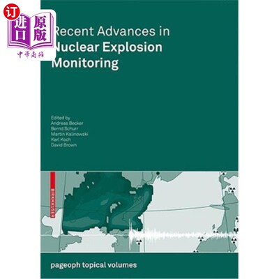 海外直订Recent Advances in Nuclear Explosion Monitoring 核爆炸监测的最新进展