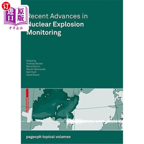 海外直订Recent Advances in Nuclear Explosion Monitoring 核爆炸监测的最新进展