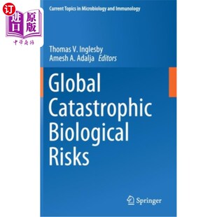 海外直订医药图书Global Biological Risks 全球灾难性生物风险 Catastrophic