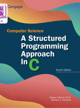 海外直订Computer Science: A Structured Programming Approach in C: A Structured Programmi 计算机科学:C语言的结构化程