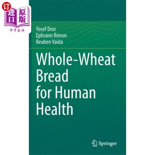 海外直订医药图书Whole-Wheat Bread for Human Health 全麦面包有益于人体健康