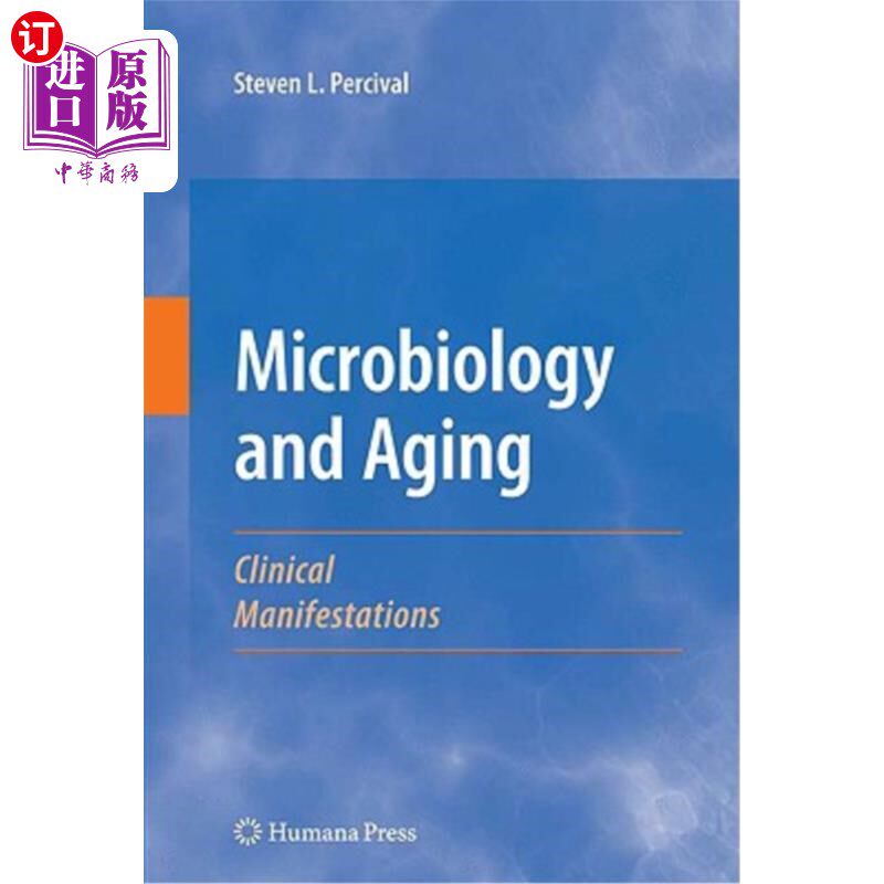 海外直订医药图书Microbiology and Aging: Clinical Manifestations 微生物学与衰老:临床表现
